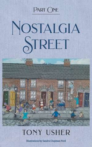 Nostalgia Street de Tony Usher