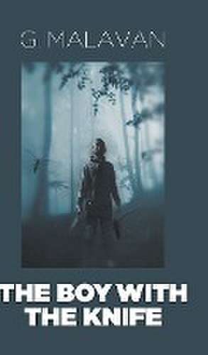 Boy with the Knife de G. Malavan