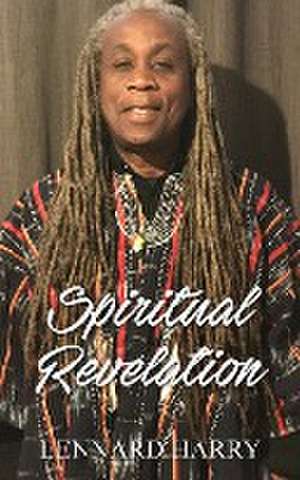 Spiritual Revelation de Lennard Harry