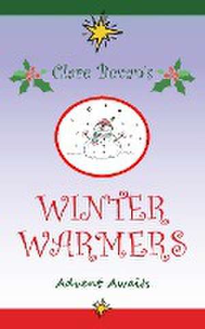 Winter Warmers de Clare Bevan