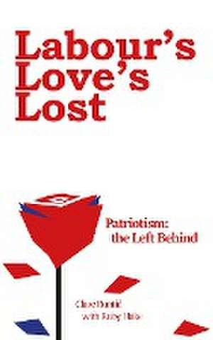 Labour's Love's Lost de Clare Bunti¿