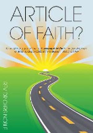 Article of Faith? de Dr REV Chris Noble