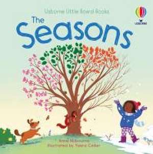 Little Board Books The Seasons de Anna Milbourne