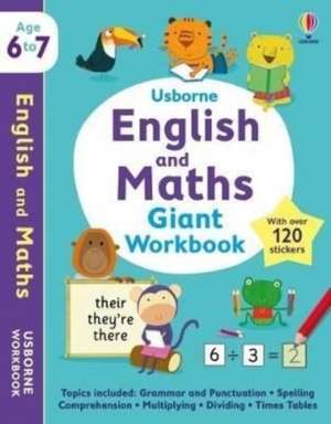 Usborne English and Maths Giant Workbook 6-7 de Caroline Young