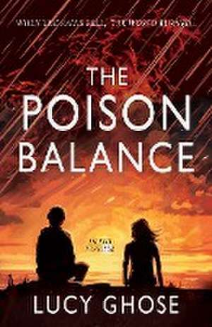 The Poison Balance de Lucy Ghose