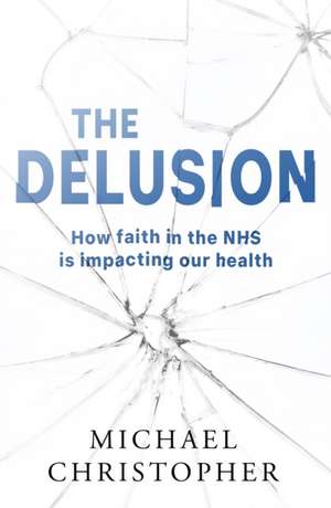 The Delusion de Michael Christopher