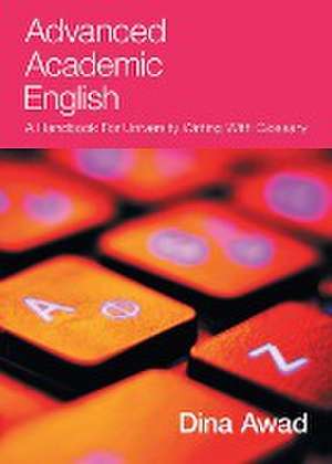 Advanced Academic English de Dina Awad