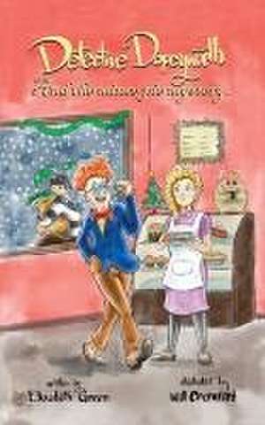 Detective Dopeyworth and the Mince Pie Mystery de Elizabeth Green