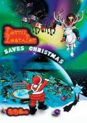 Lottie Lostalot Saves Christmas de Pj Sandz