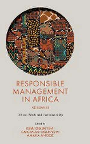 Responsible Management in Africa, Volume 2 – Ethical Work and Sustainability de Kemi Ogunyemi