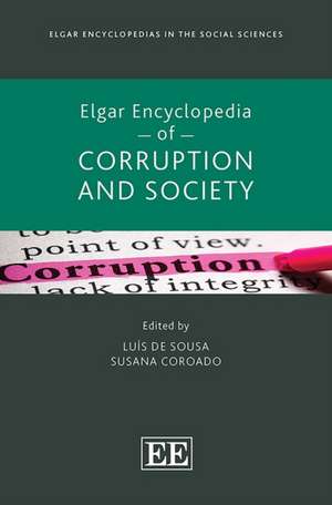 Elgar Encyclopedia of Corruption and Society de Luís De Sousa