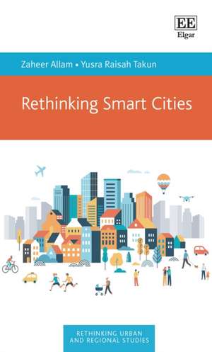 Rethinking Smart Cities de Zaheer Allam