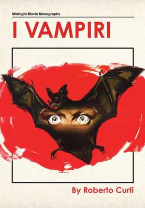 I Vampiri de Roberto Curti