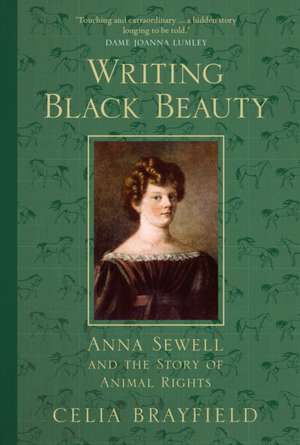 Writing Black Beauty de Celia Brayfield