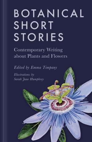 Botanical Short Stories de Emma Timpany