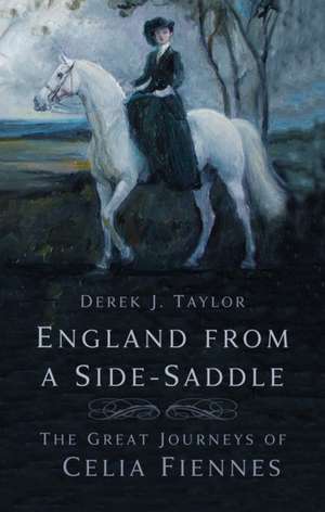 England from a Side-Saddle de Derek J. Taylor