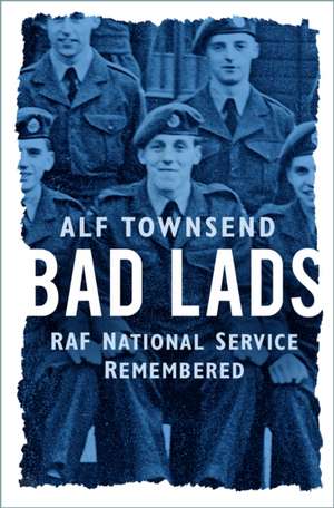 Bad Lads de Alf Townsend