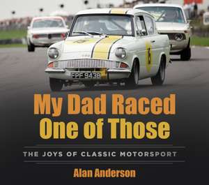 My Dad Raced One of Those de Alan Anderson