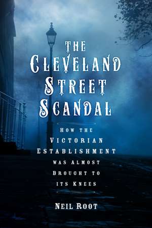 The Cleveland Street Scandal de Neil Root