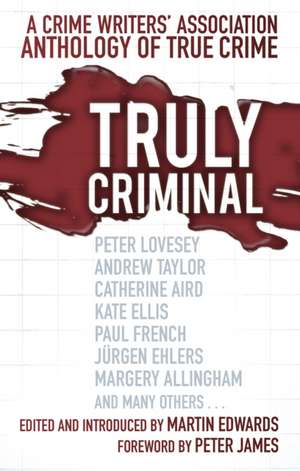Truly Criminal de Martin Edwards