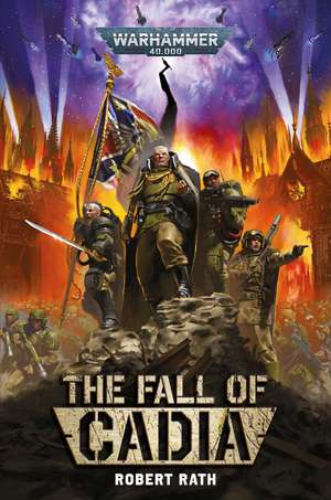 The Fall of Cadia de Robert Rath