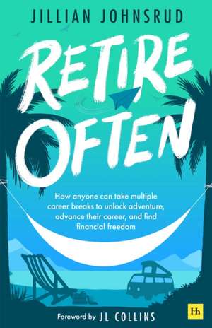 Retire Often de Jillian Johnsrud