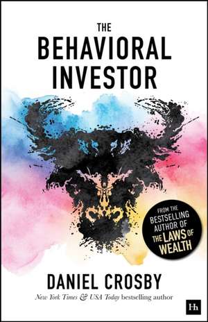 Behavioral Investor de Daniel Crosby