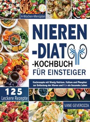 Geverozza, V: Nieren-Diät-Kochbuch für Einsteiger