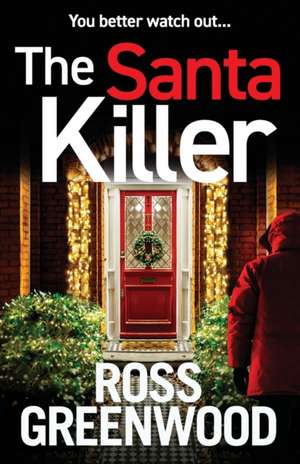 The Santa Killer de Ross Greenwood