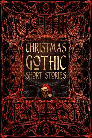 Christmas Gothic Short Stories de Jerrold E. Hogle