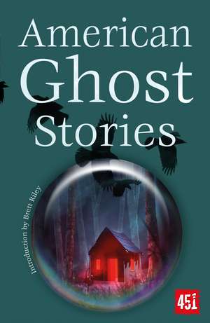 American Ghost Stories de Brett Riley