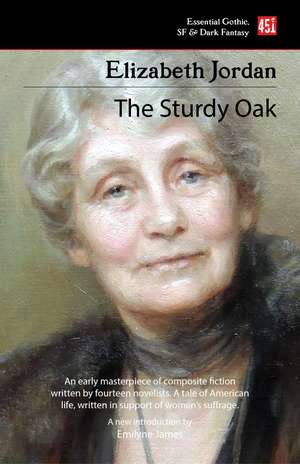 The Sturdy Oak (new edition) de Elizabeth Jordan