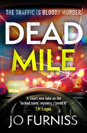 Dead Mile de Jo Furniss