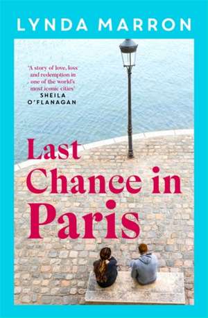 Last Chance in Paris de Lynda Marron