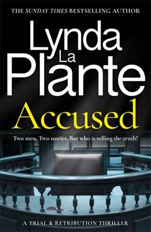 Accused de Lynda La Plante