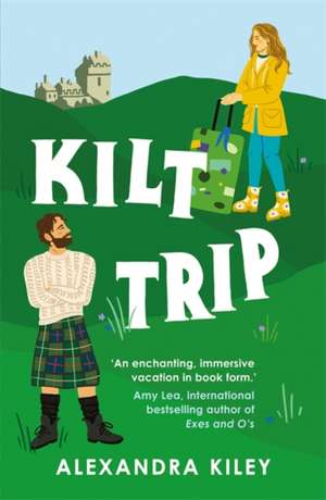 Kilt Trip de Alexandra Kiley