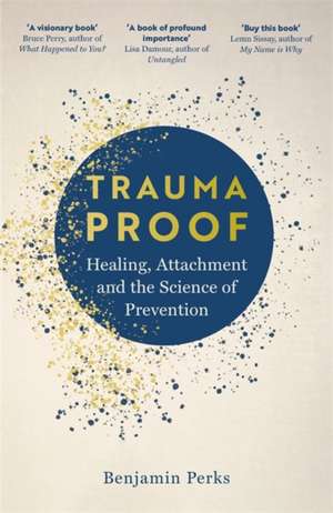 Trauma Proof de Benjamin Perks