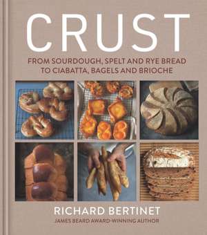 Crust de Richard Bertinet