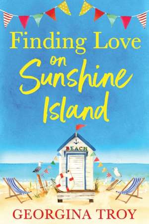 Finding Love on Sunshine Island de Georgina Troy