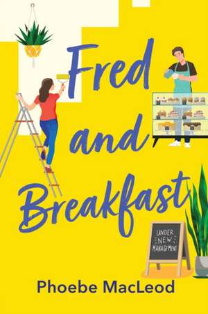 Macleod, P: Fred and Breakfast