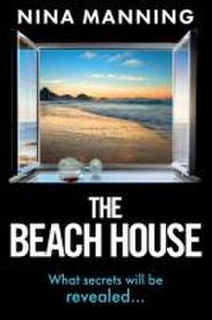 The Beach House de Nina Manning