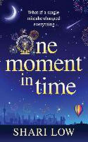 One Moment in Time de Shari Low