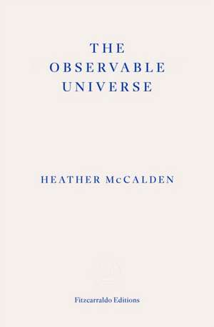Observable Universe de Heather Mccalden
