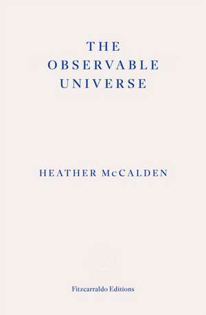 The Observable Universe de Heather McCalden