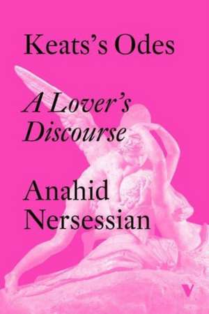 Keats's Odes de Anahid Nersessian