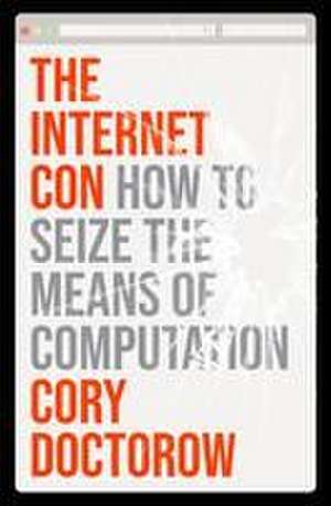 The Internet Con de Cory Doctorow