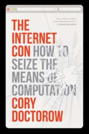 The Internet Con de Cory Doctorow