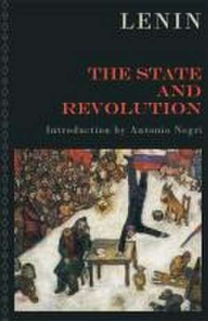 The State and Revolution de Vladimir Ilyich Lenin