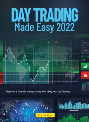 Day Trading Made Easy 2022 de Opensea