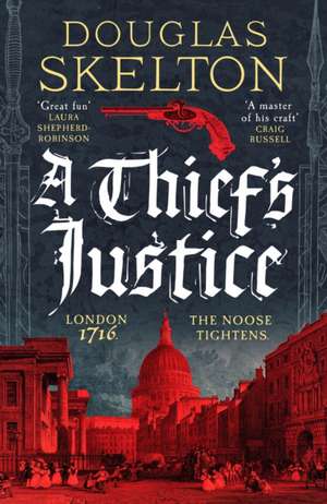 A Thief's Justice de Douglas Skelton